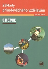 Základy přírodovědného vzdělávání – CHEMIE pro SOŠ a SOU +CD