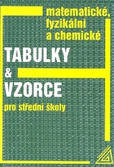 Matematické, fyzikální a chemické tabulky a vzorce pro střední školy 2. vydání