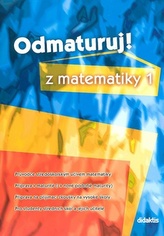 Odmaturuj! z matematiky 1 SLEVA