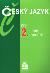 Český jazyk pro 2.ročník gymnázií, J.Kostečka SLEVA