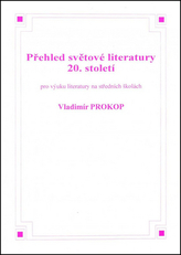 Přehled světové  literatury 20. století, V.Prokop SLEVA 2
