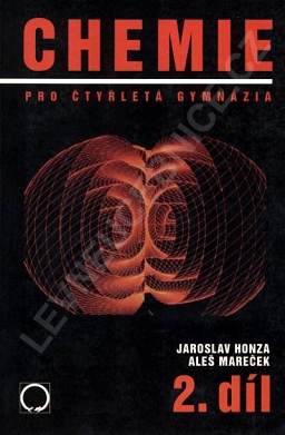 Chemie pro čtyřletá gymnázia - 2.díl  /Mareček/ 3. vydání