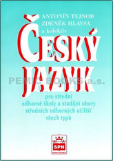 Český jazyk pro SOŠ a studijní obory Tejnor A.