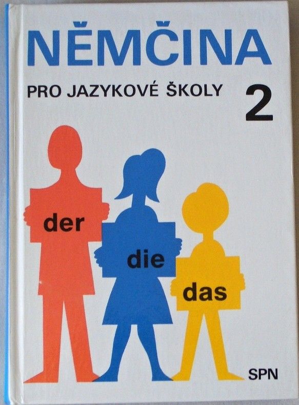 Němčina pro jazykové školy 2 DER DIE DAS včetně klíče a žakovského sešitu