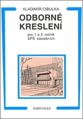 Odborné kreslení pro 1. a 2. ročník SPŠ stavebních  SLEVA