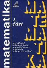 Matematika pro střední odborné školy a studijní obory SOU 1.část  SLEVA 2
