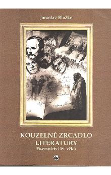 Kouzelné zrcadlo literatury 2.  Písemnictví 19. věku 
