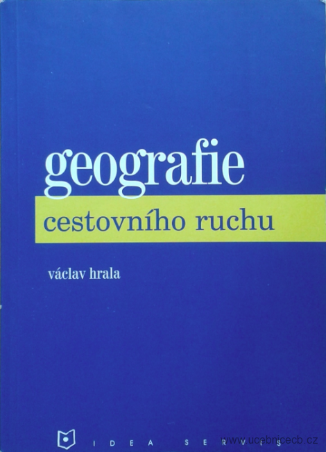 Geografie cestovního ruchu (6. aktualizované) /NOVÁ