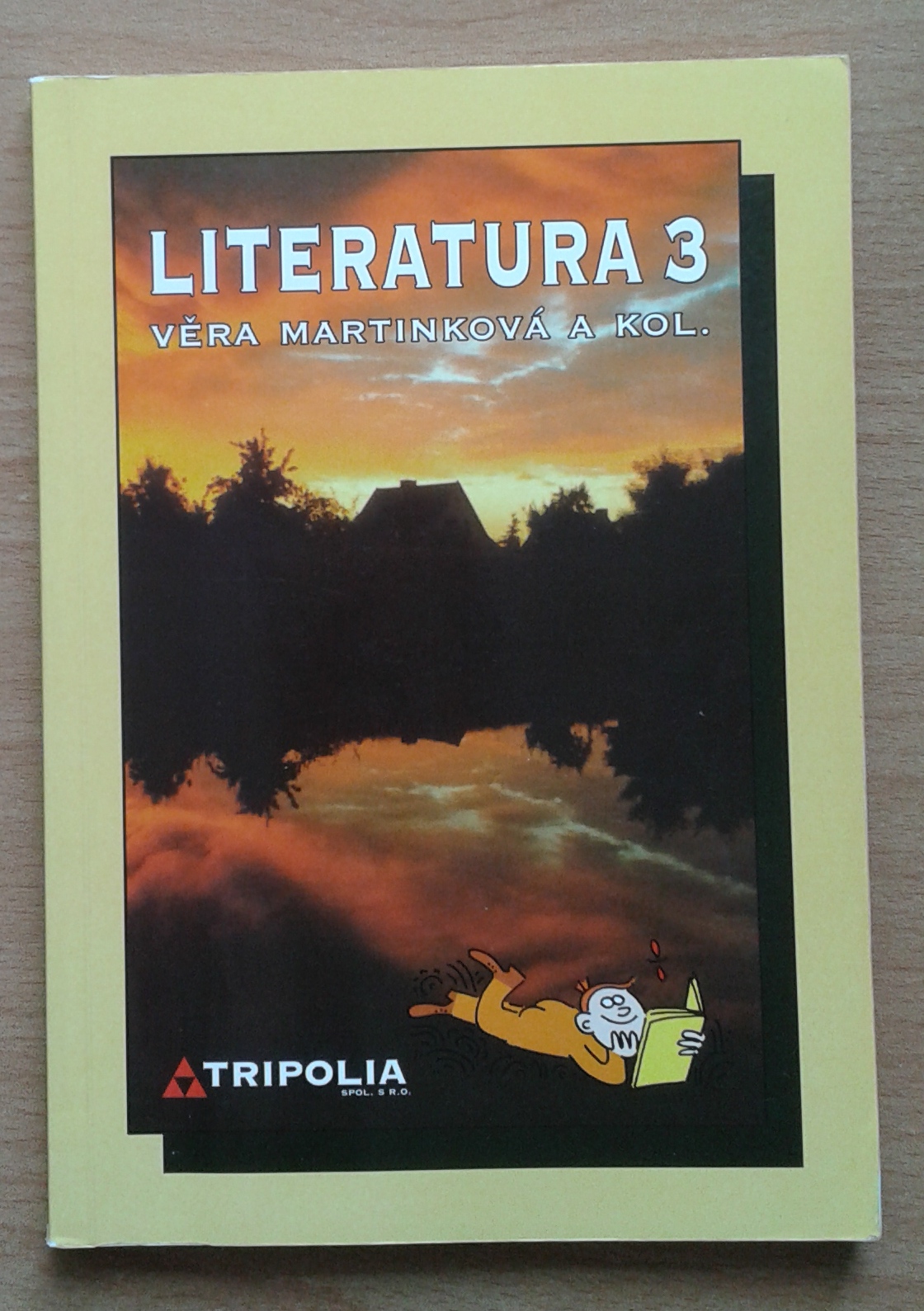 Literatura 3 pro SŠ Věra Martinková 