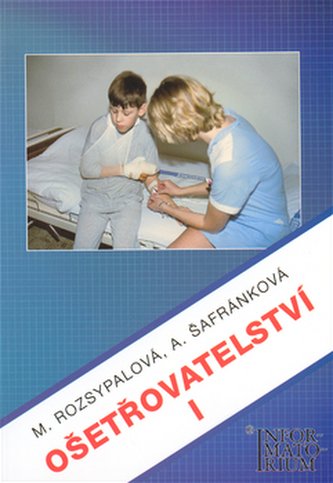 Ošetřovatelství I M.Rozsypalová SLEVA