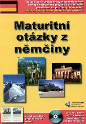 Maturitní otázky z němčiny +  CD