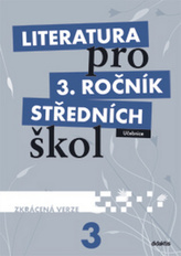 Literatura pro 3. ročník středních škol, Didaktis, učebnice zkrácená verze SLEVA 2