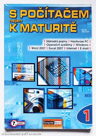 S počítačem nejen k maturitě 1.díl 7.vydání