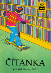 Čítanka pro učební obory SOU 3.vydání