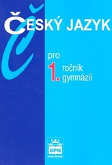 Český jazyk pro 1.ročník  gymnázií, J.Kostečka 2. upr.vydání