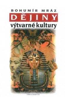 Dějiny výtvarné kultury 1 SLEVA / 4. vydání