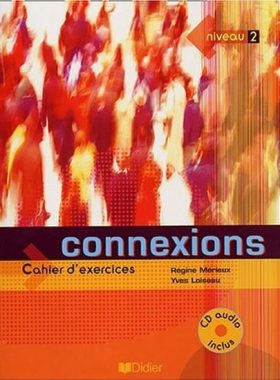 Connexions 2 Cahier d'exercices + CD Audio
