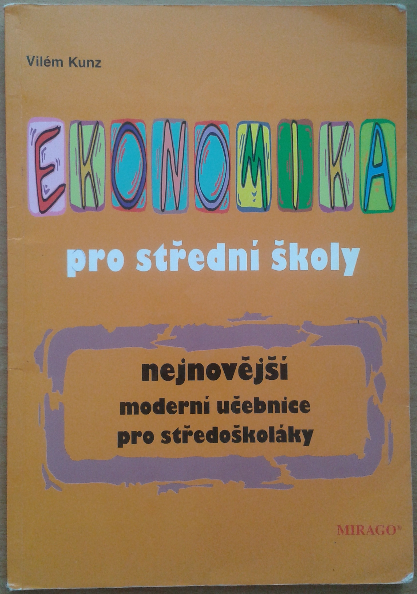Ekonomika pro střední školy, nejnovější moderní učebnice pro středoškoláky