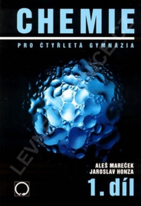 Chemie pro čtyřletá gymnázia - 1.díl /Mareček/ SLEVA 2