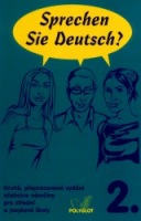 Sprechen Sie Deutsch? 2. /B1/ němčina SLEVA 2