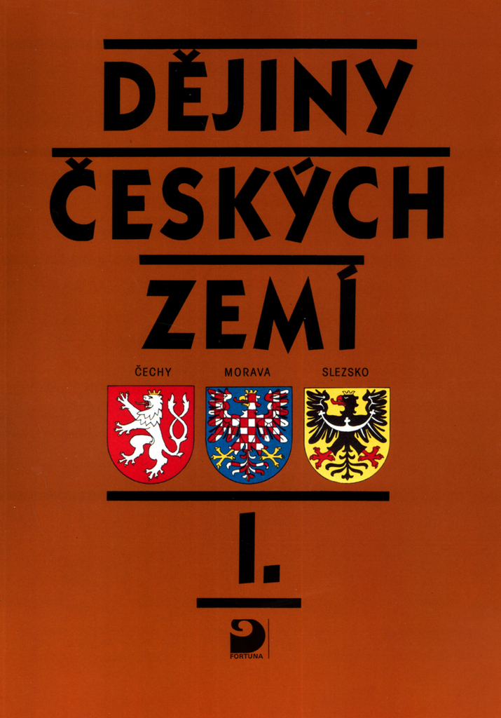 Dějiny českých zemí I. od pravěku do poloviny 18. století