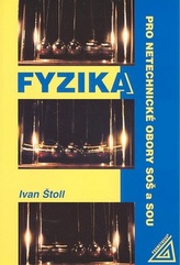 Fyzika pro netechnické obory SOŠ  a SOU, I.Štoll SLEVA 2