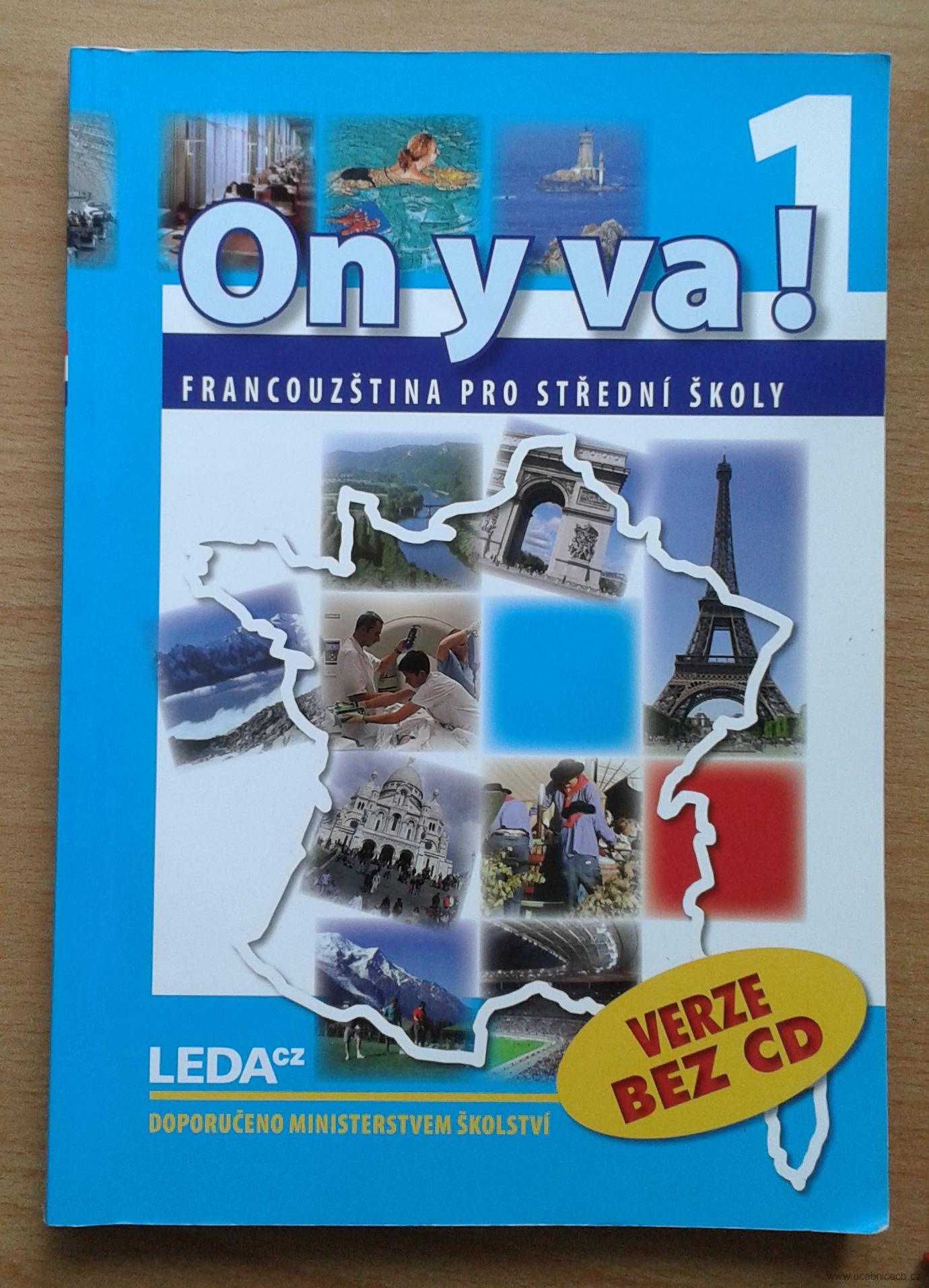 ON Y VA! 1 - Francouzština pro střední školy - učebnice