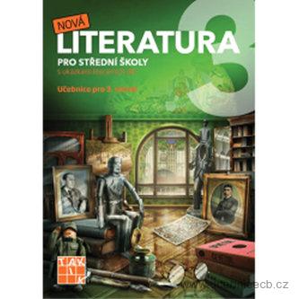 Nová literatura pro 3.ročník SŠ s ukázkami literárních děl - učebnice