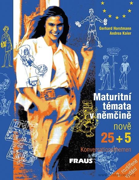 Maturitní témata v němčině 25+5 témat