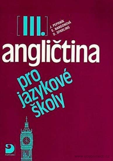 Angličtina pro jazykové školy III.
