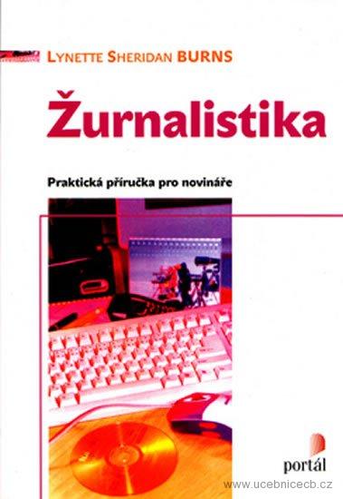 Žurnalistika - Praktická příručka pro novináře