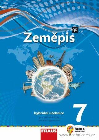 Zeměpis 7 pro ZŠ a vícel.gymn.-učebnice / hybridní učebnice/ Fraus