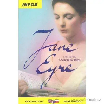 Jane Eyre/Jana Eyrová - zrcadlový text mírně pokročilí - Charlotte Brontëová