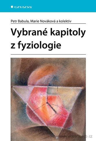Vybrané kapitoly z fyziologie / Petr Babula