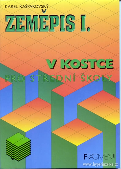 Zeměpis I. v kostce pro střední školy starší vydání