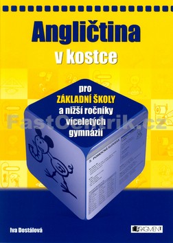Angličtina v kostce pro základní školy a nižší víceletá gymnázia