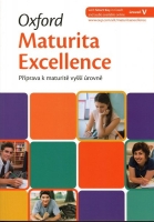 Oxford Maturita Excellence Příprava  k maturitě vyšší úrovně