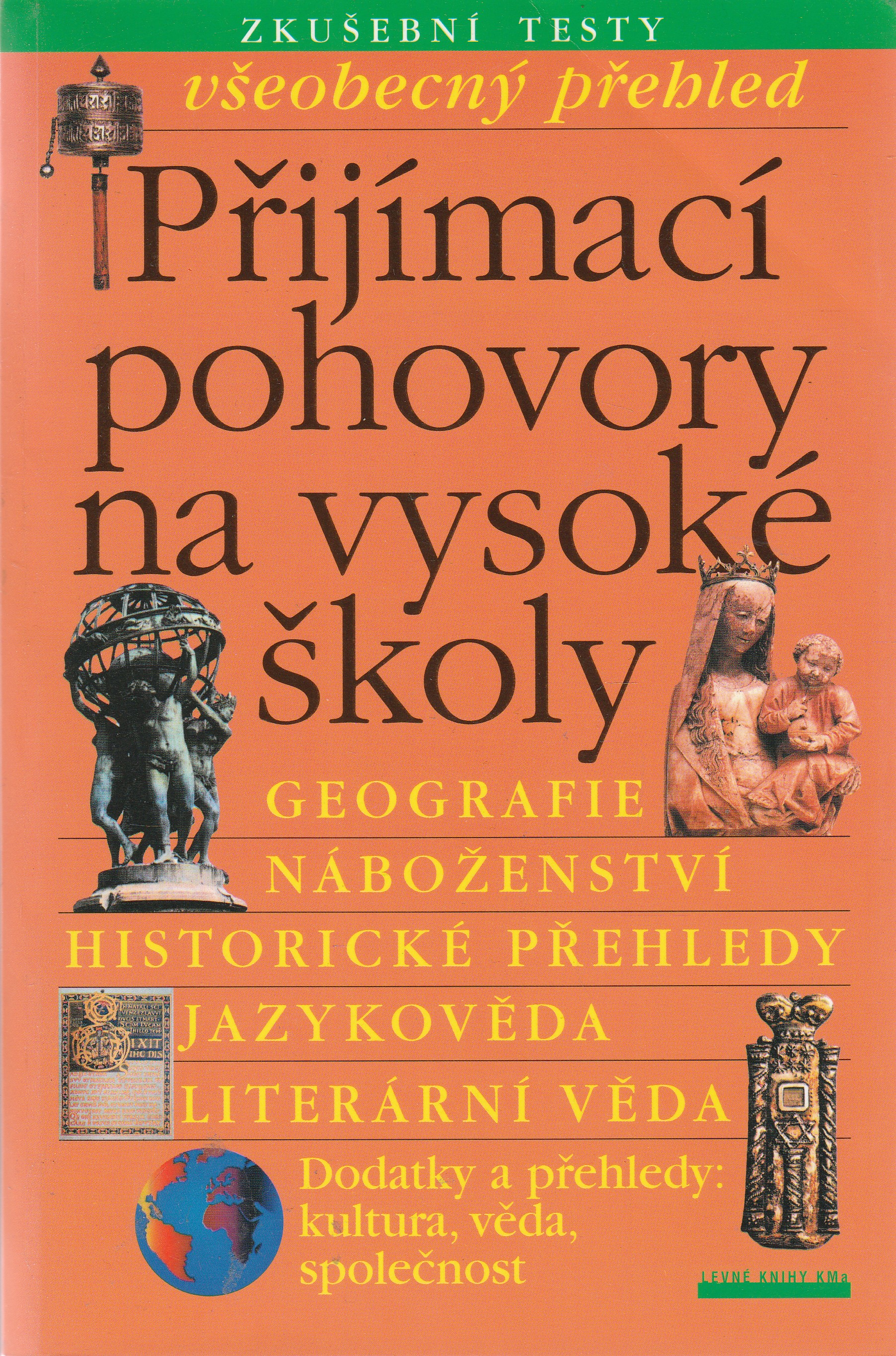 Přijímací pohovory na vysoké školy – zkušební testy všeobecný přehled