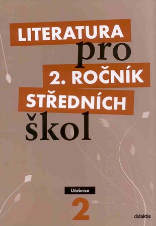 Literatura pro 2. ročník středních škol, Didaktis, učebnice