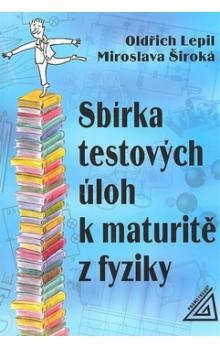 Sbírka testových úloh k maturitě z fyziky