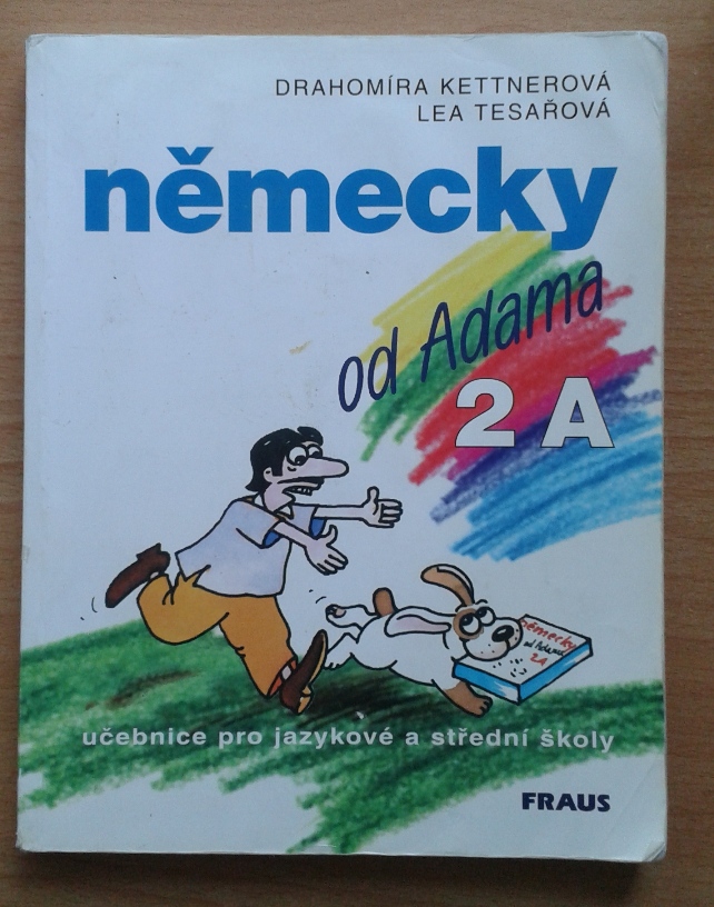 Německy od Adama 2A učebnice pro jazykové a střední školy