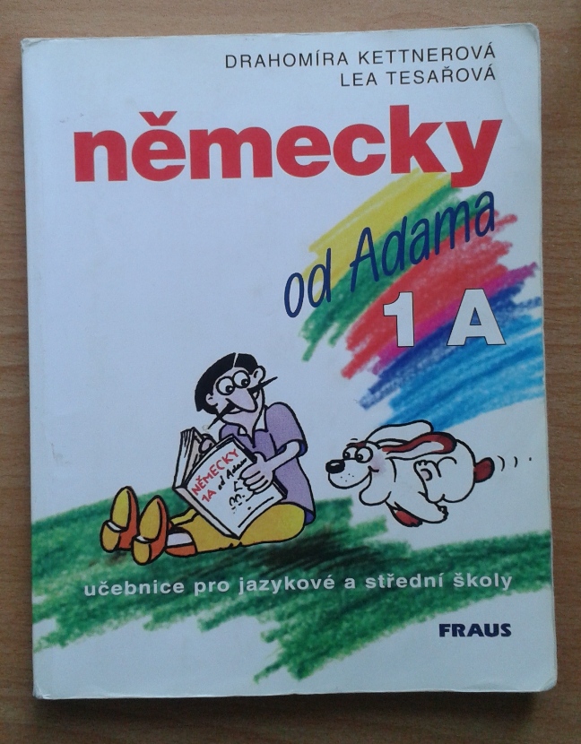 Německy od Adama 1A učebnice pro jazykové a střední školy