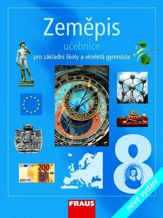 Zeměpis 8 pro ZŠ a vícel.gymn.-učebnice/ Fraus