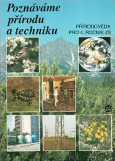 Poznáváme přírodu a techniku, přírodověda pro 4. ročník ZŠ
