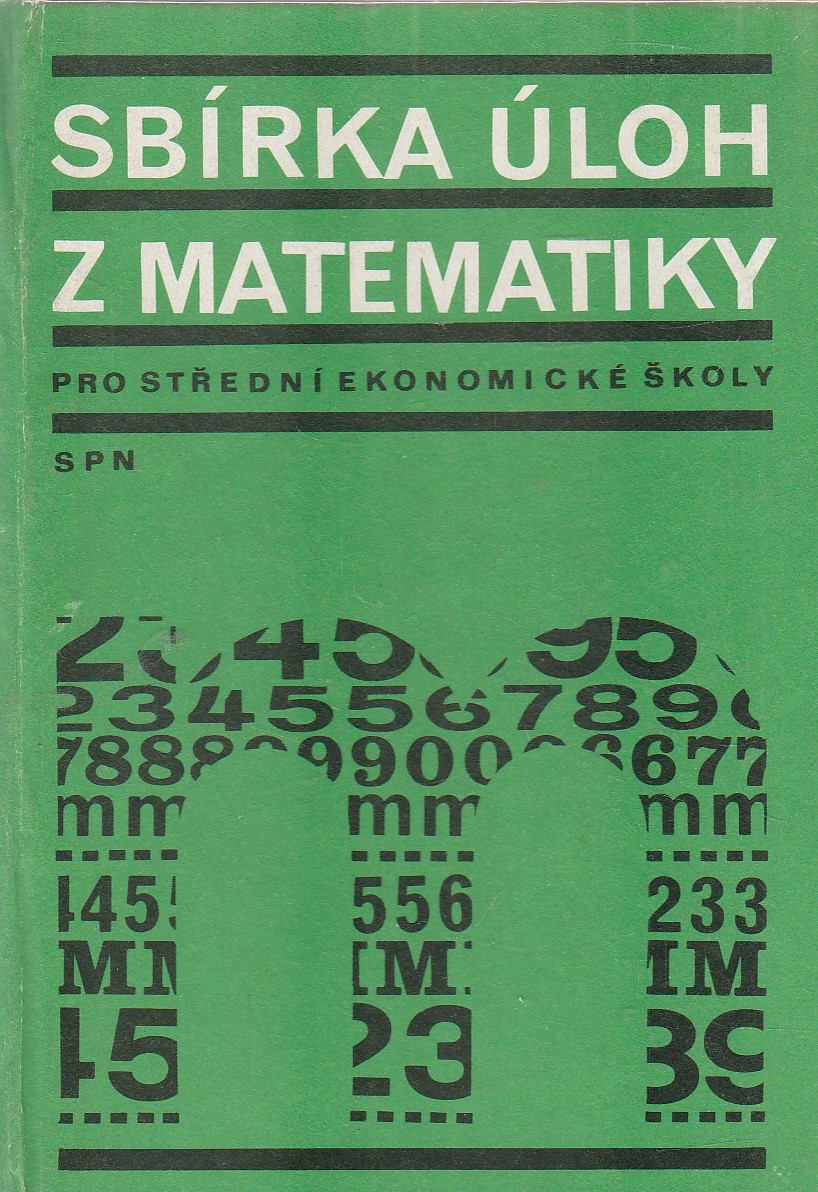 Sbírka úloh z matematiky pro SEŠ