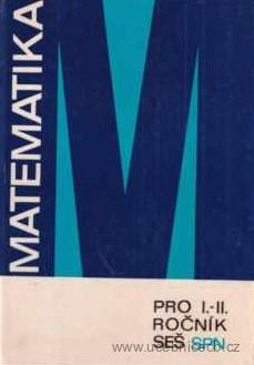 Matematika pro I. - II. ročník SEŠ