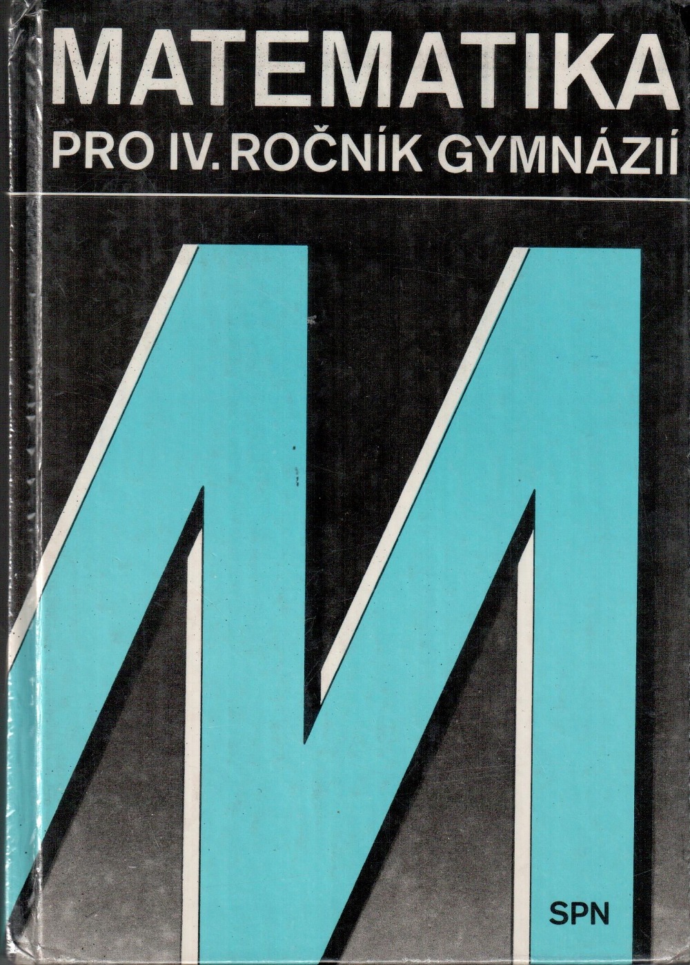 Matematika pro IV. ročník gymnázií