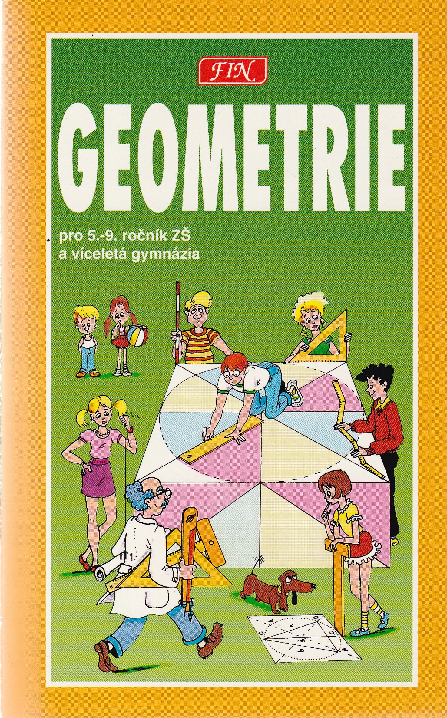 Geometrie pro 5.-9. ročník ZŠ a víceletá gymnázia