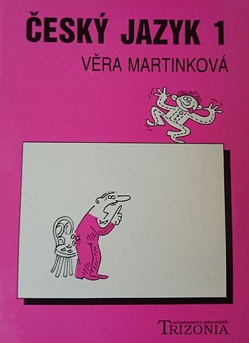 Český jazyk 1 Věra Martinková starší vydání
