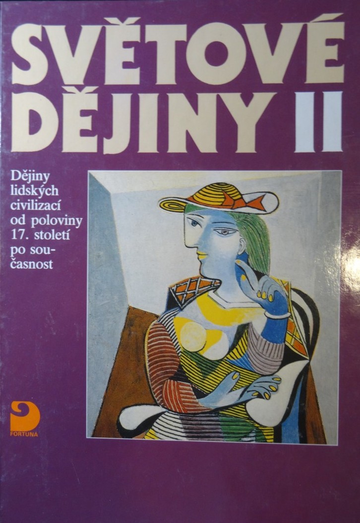 Světové dějiny II. díl, Dějiny lidských civilizací od poloviny 17. století po součastnost